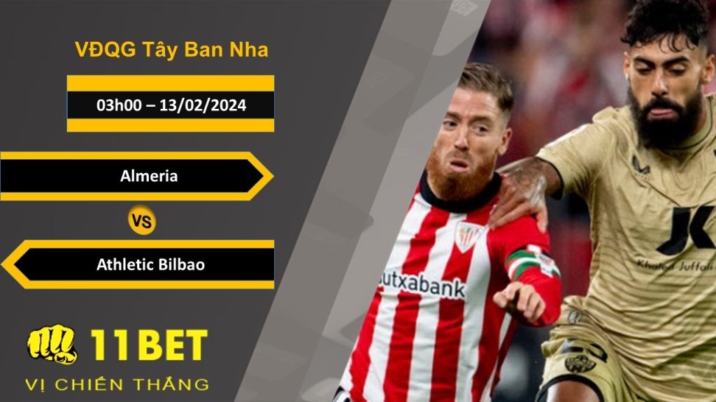 11BET Soi kèo  Almeria vs Athletic Bilbao, 03h00, 13/02/2024